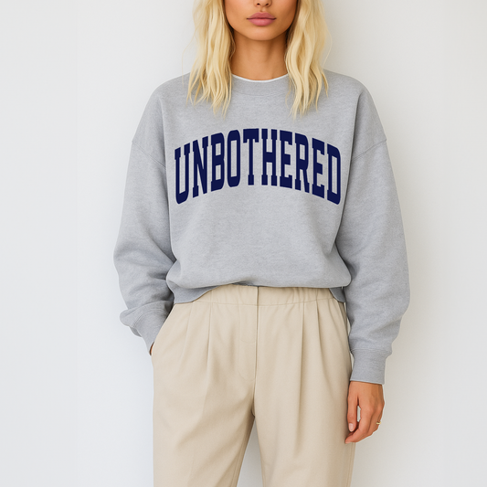 Unbothered Sweatshirt