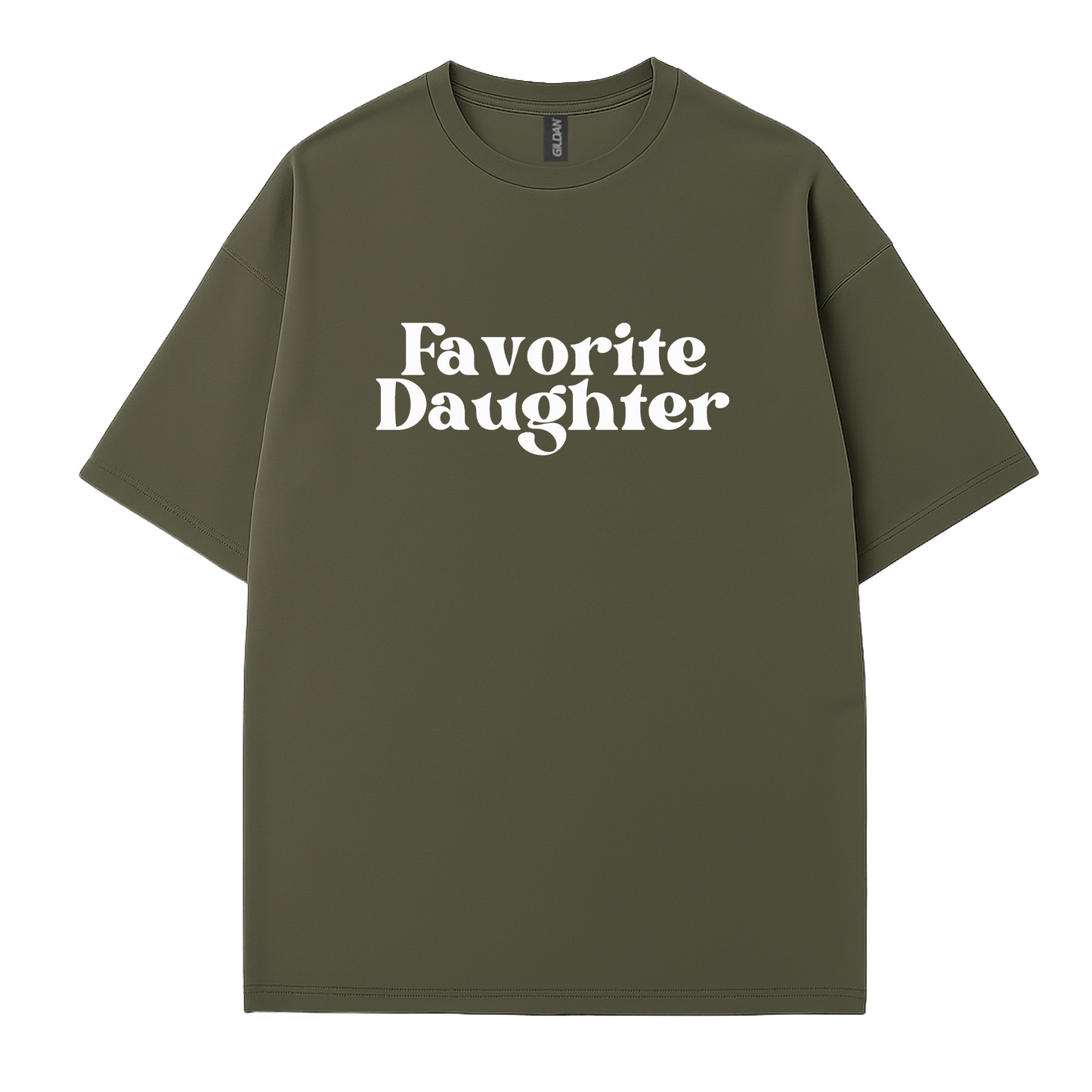 Favorite Daughter  T-Shirt