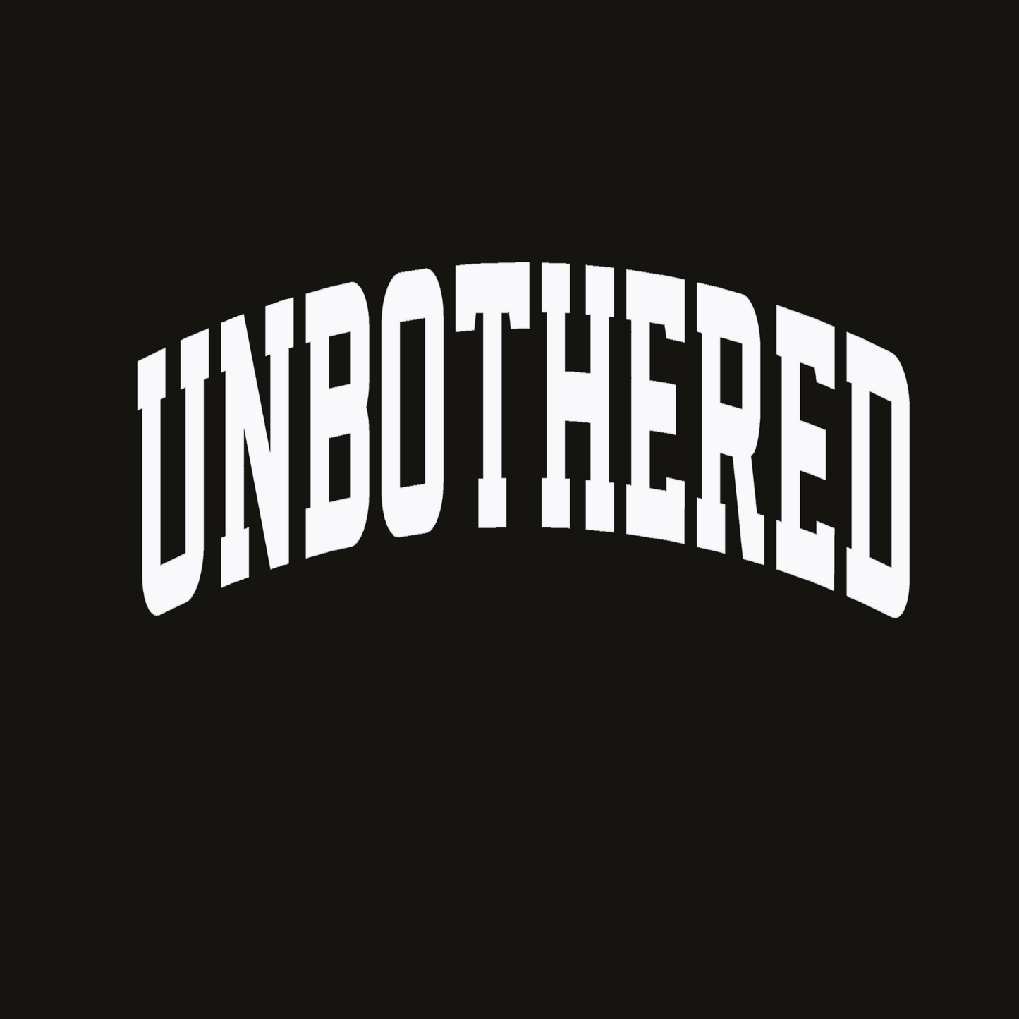 Unbothered T-Shirt