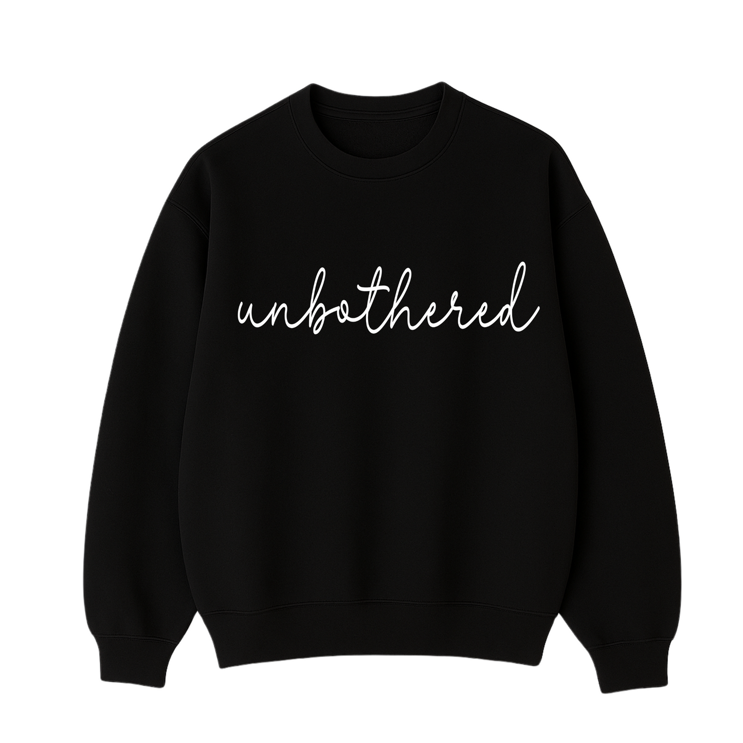 Unbothered Sweatshirt