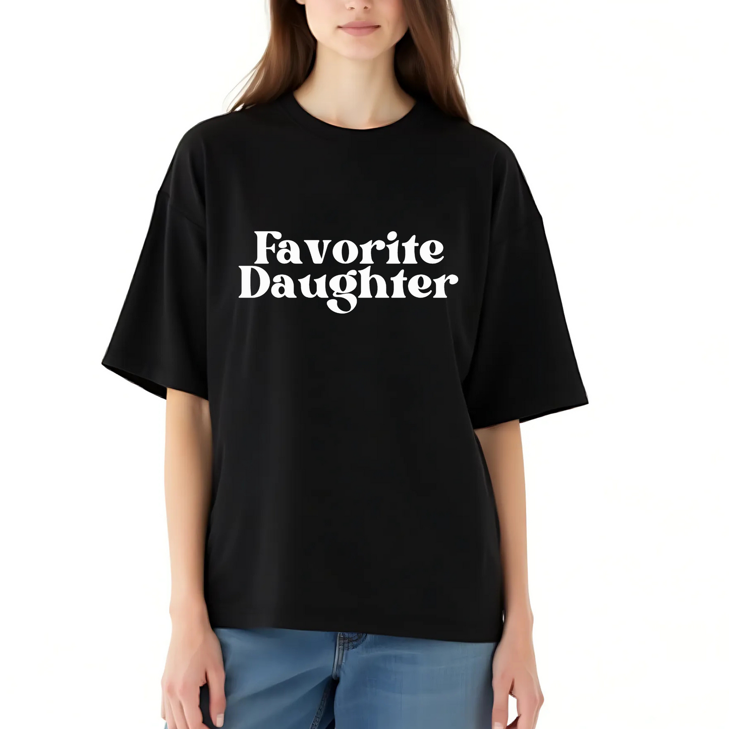 Favorite Daughter T-Shirt