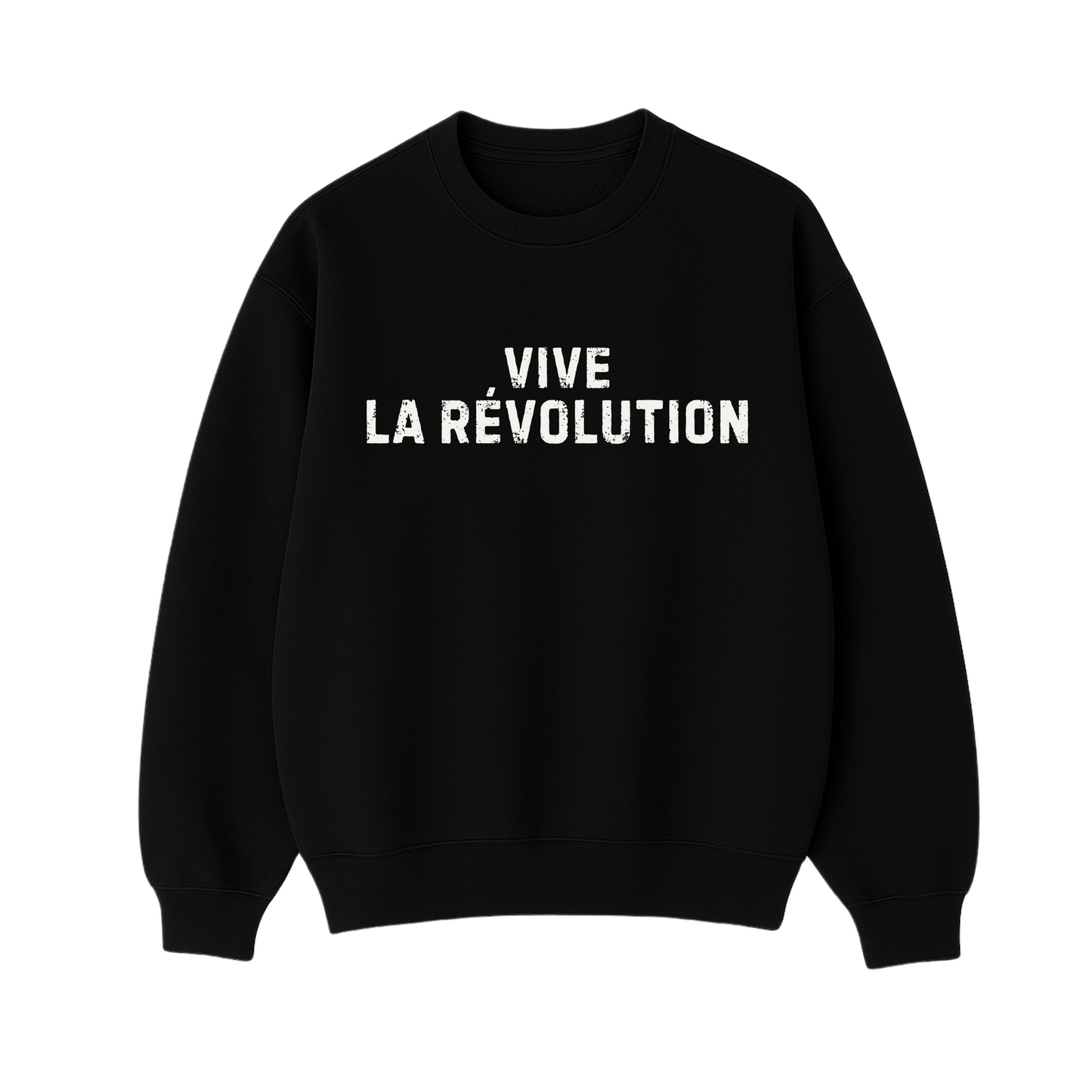 Vive La Revolution Sweatshirt