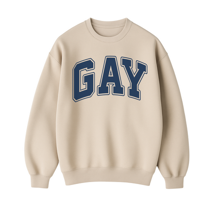 Gay  Sweatshirt