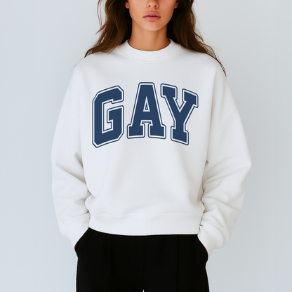Gay  Sweatshirt