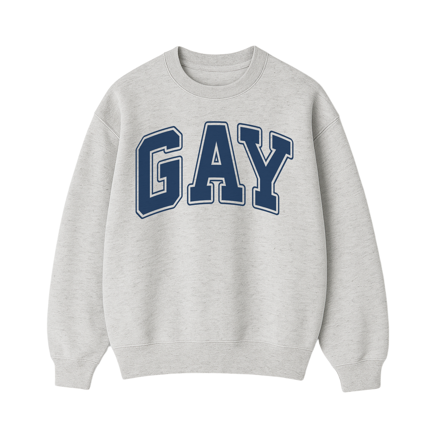 Gay  Sweatshirt
