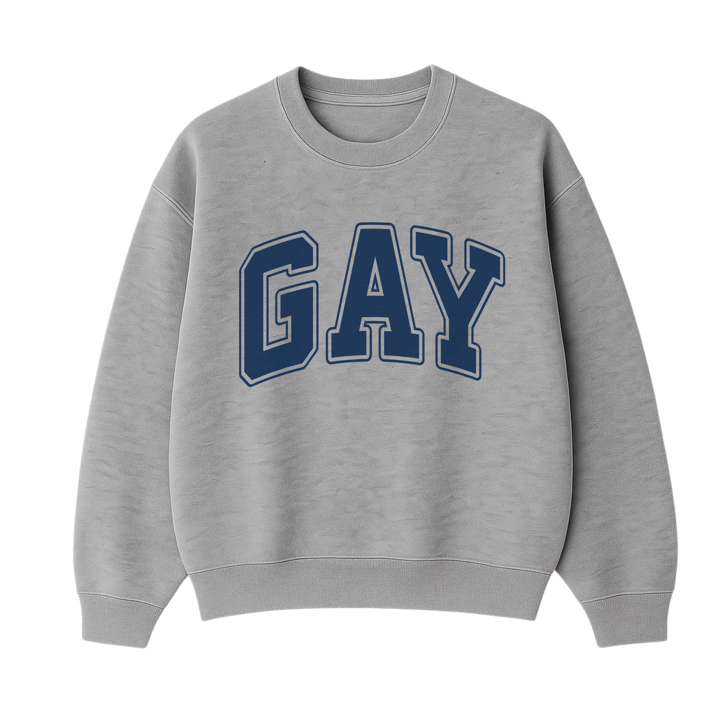 Gay  Sweatshirt