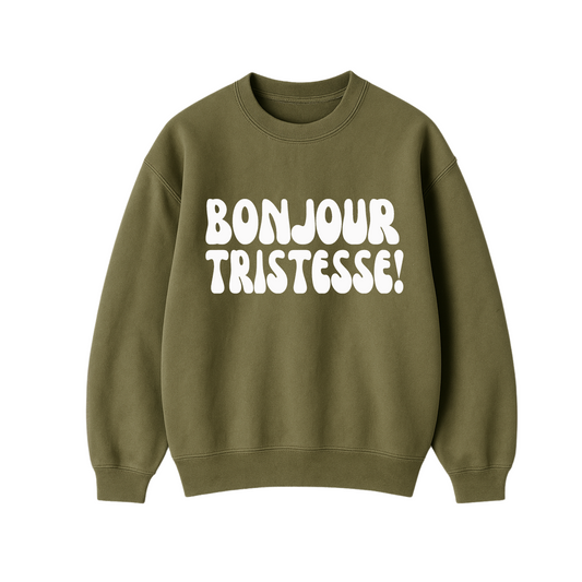 Bonjour Tristesse Sweatshirt