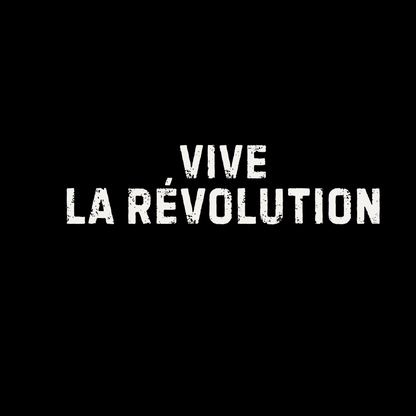 Vive La Revolution Sweatshirt