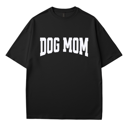 Dog Mom T-Shirt