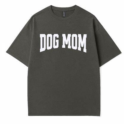 Dog Mom T-Shirt