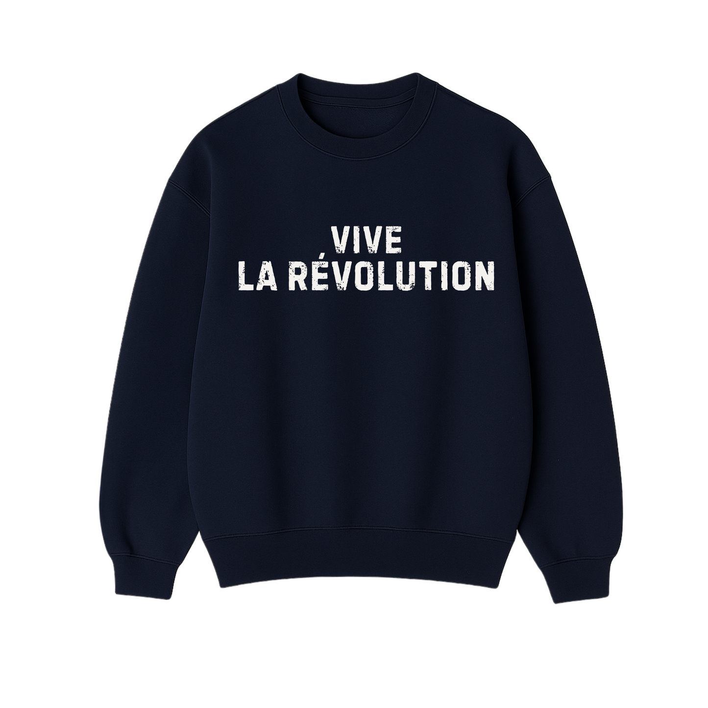 Vive La Revolution Sweatshirt