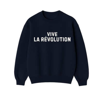 Vive La Revolution Sweatshirt
