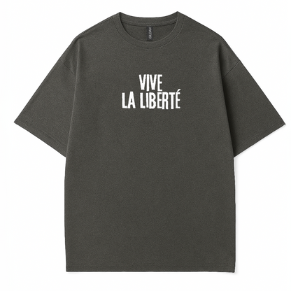 Vive La Liberté T-Shirt